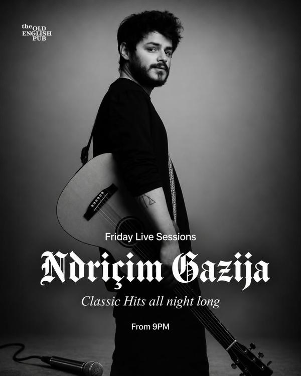 Friday Live Sessions: Ndriçim Gazija